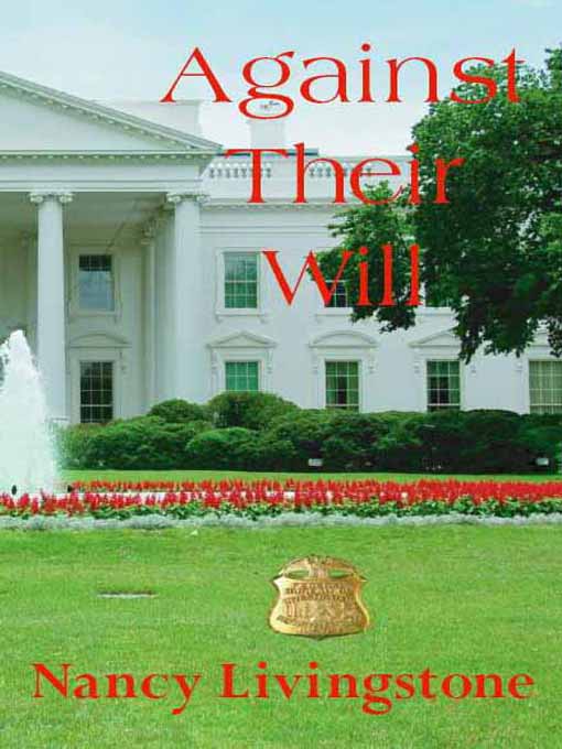 Title details for Against Their Will by Nancy Livingstone - Available